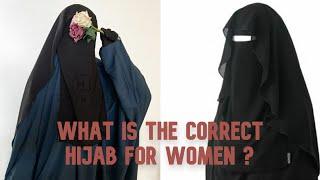 What is The Correct Hijab/Niqab For Women II Ustadh AbdulRahman Hassan.