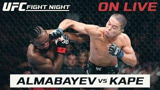 ASU ALMABAYEV vs MANEL KAPE UFC FIGHT NIGHT LIVE