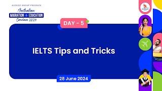 IELTS Tips and Tricks | Aussizz Conclave 4.0