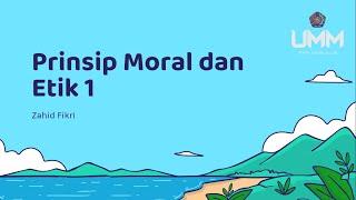 KDK Prinsip moral dan etik 1