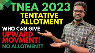 TNEA 2023|Tentative Allotment|Upward Movement|Tamil|Muruga MP#tnea2023#tentative#Allotment