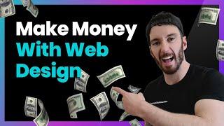 How to Make Money From Web Design (Fix These 3 Things)