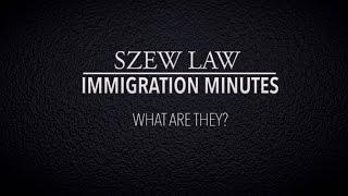 What are Szew Law Immigration Minutes?