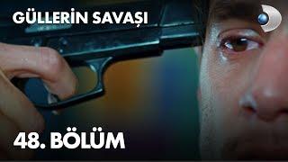 Güllerin Savaşı 48. Bölüm Sezon Finali