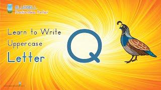 How to Write Capital Letter Q of the Alphabet | For Preschool & Kindergarten Kids | Neena Bluebell