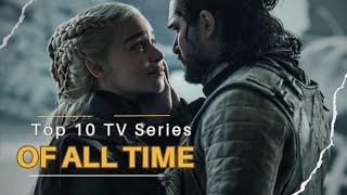 Top 10 TV Series of All Time | Must-Watch Masterpieces