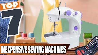 Find Your Perfect Sewing Machine: 7 Affordable Options