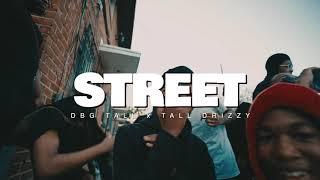 DBG Tall x DBG Drizzy - Street (Official Visual) | @DirectedByFOUR