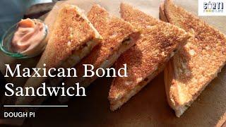 Best Grilled Mexican Bond Cheese Sandwich with Mayonnaise Recipe | Street Food India |Dough-Pi Surat