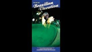 411VM Brazilian Vacation With Bob Burnquist, Eric Koston, and More (1999) HQ