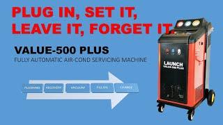 LAUNCH VALUE 500 PLUS - FULLY AUTOMATIC AIR COND SERVICING MACHINE