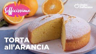 TORTA all'ARANCIA: SOFFICE, PROFUMATA e SENZA BURRO