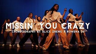 Russ "Missin' You Crazy" - Choreography by Alice Zheng & Rowena Lu