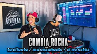 Cumbia Rocha - Tu silueta // Me enseñaste // Si no estás