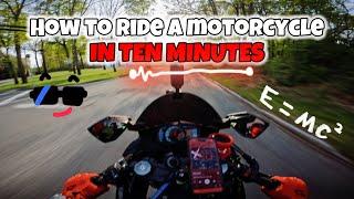 HOW TO RIDE A MOTORCYCLE IN 10 MINUTES