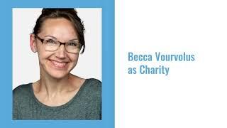 Sweet Charity Meet the Cast Becca Vourvoulas as Charity Hope Valentine