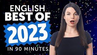 Learn English in 90 minutes - The Best of 2023