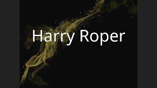 Harry Roper