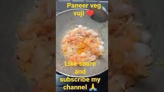 paneer veg vuji ️easy recipe//bahut tasty 