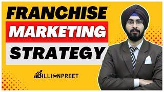 Franchise Marketing Strategies | Franchise Marketing Tips | How to Market a Franchise |