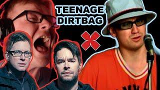 if cheVelle wrote "TEENAGE DIRTBAG" by Wheatus