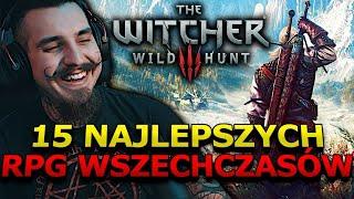 15 NAJLEPSZYCH RPG WSZECHCZASÓW