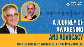 Steven Hassan and Ex-Jehovah’s Witness Elder António Madaleno: A Journey of Awakening and Advocacy