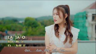 Na Miˇ Uˉ - Laˆ Jaˇ Oˬ #2024 Lahu Song (Official MV)