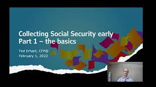 Drawing Social Security before full retirement age - PART 1: The basics