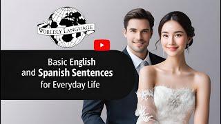 Basic English and Spanish Sentences for Everyday Life Part 15