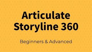 Articulate Storyline 360: All you need to know