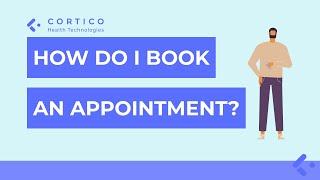 For Patients: How to Book an Appointment on Cortico