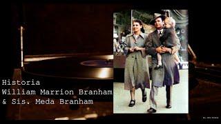 Historia William Marrion Branham & Sis. Meda Branham