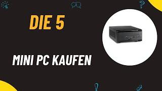 Die 5 Beste Mini PC 2025 - Top 5 Mini PC Vergleich