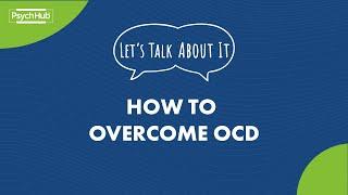 #LetsTalkAboutIt: How to overcome OCD?
