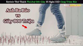 Anh Ba Báo Review Giày Mắc Nhất Thế Giới Và Cái Kết Cực Mặn | Review Con Người Và Cuộc Sống