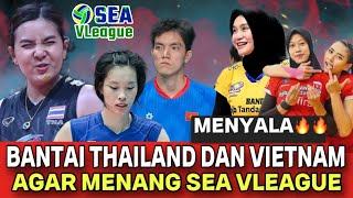 SEA Vleague : TIM INDONESIA JANGAN SAMPAI JADI LADANG POIN TIM THAILAND DAN VIETNAM
