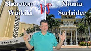 Sheraton Waikiki Vs  Moana Surfrider | 6 Things To Consider When Choosing One Over The Other.