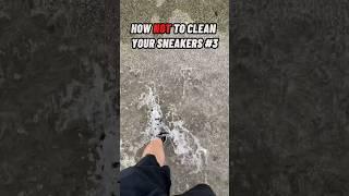 How NOT To Clean Your Sneakers #3 #sneakers #sneakerhead #shorts #sneakernews #sneakeraddict #shoes