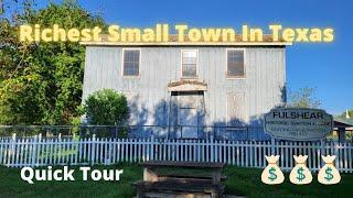 Fulshear, Texas.  Richest Small Town In Texas.  Quick Tour.