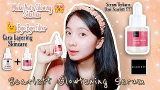 Review Scarlett Glowtening Serum | Beneran Bisa Bikin Muka Glowing Seketika !? - Dvna Natalia