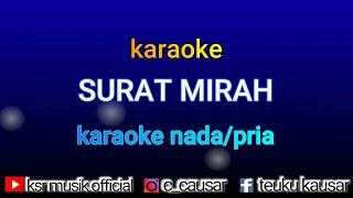 SURAT MIRAH Lagu Aceh Chici noer Karaoke Nada pria ( HD Audio Jernih )