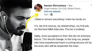 How I WASTED 9 Years of MY LIFE and FAILED in Every exam of Life, Relationship By Naman Shrivastava