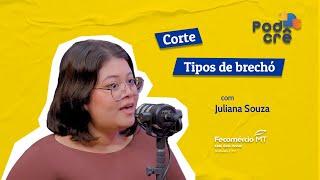 Tipos de brechó | CORTE #Podcrê 19 