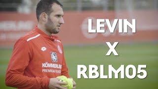 Levin x RBLM05 | #05ertv