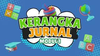 Jurnal Modul 1 Prinsip Pengajaran dan Assesmen (Kerangka Penyusunan Jurnal Modul 1)