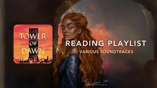 Throne of Glass Ambience (Part 5) - Tower of Dawn Instrumental Reading Playlist