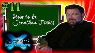 Jonathan Frakes Trainings-Video | X-Factor: Das Fassbare #11