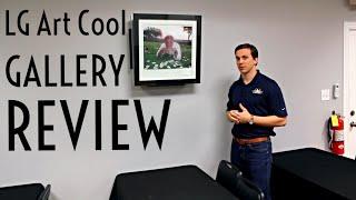 REVIEW: LG Art Cool Gallery