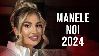 Muzica Noua Manele 2024  Mix Manele Noi 2024  Colaj Manele 2024 Cele Mai Noi